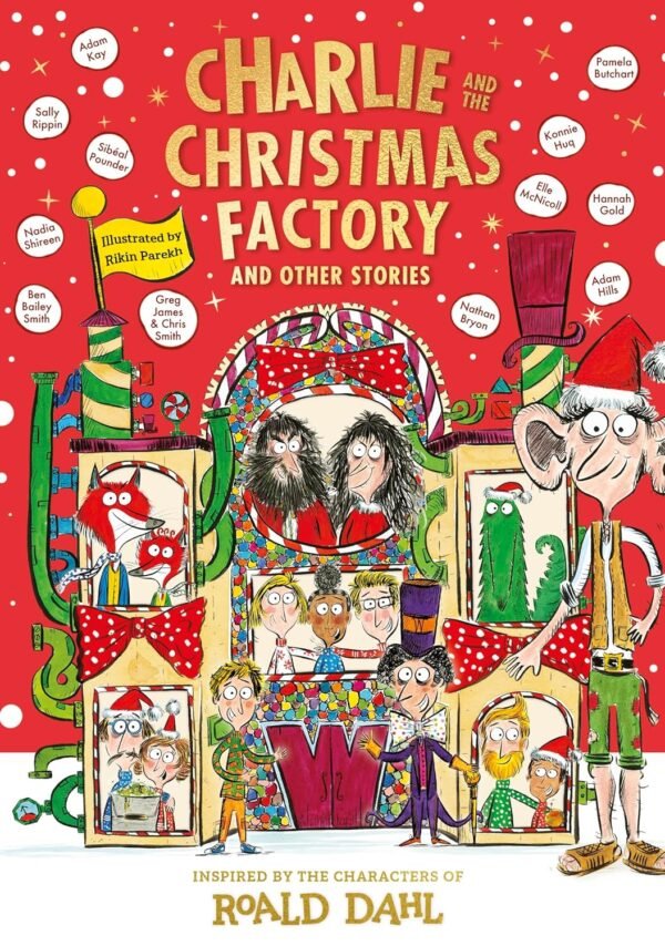 Charlie and the Christmas Factory by Roald Dahl – A Magical Festive Adventure