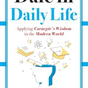 Dale in Daily Life by Dale Carnegie – Timeless Wisdom for Modern Living | Rupa Publications