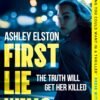 First Lie Wins by Ashley Elston – A Gripping, Unputdownable Thriller