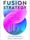 Fusion Strategy by Vijay Govindarajan & Venkat Venkatraman – Reinventing Business for the Digital Age