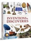 Knowledge Encyclopedia – Inventions and Discoveries: A Fascinating Journey Through Human Innovation