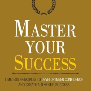 Master Your Success by Thibaut Meurisse – Unlock Your Potential with Proven Strategies
