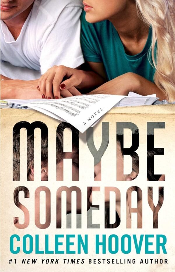 Maybe Someday by Colleen Hoover – A Captivating Story of Music, Love, and Second Chances | Simon & Schuster