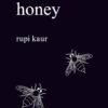 Milk and Honey by Rupi Kaur – A Poetic Exploration of Love, Loss, Trauma, and Healing | Andrews McMeel Publishing