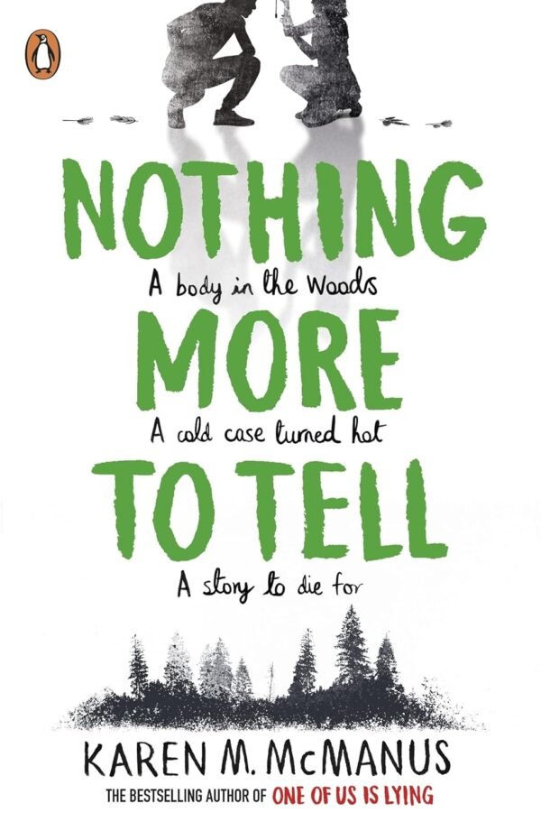 Nothing More to Tell by Karen M. McManus – A Gripping Thriller of Secrets, Lies, and Murder | Penguin Publications