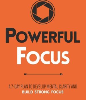 Powerful Focus by Thibaut Meurisse – Sharpen Your Mind, Eliminate Distractions, and Achieve Deep Success | Wishdom Tree