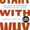 Start With Why by Simon Sinek – Unlock the Secret to Inspiring Leadership | Penguin Publications