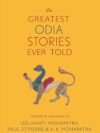 The Greatest Odia Stories Ever Told – A Rich Tapestry of Odisha’s Literary Heritage