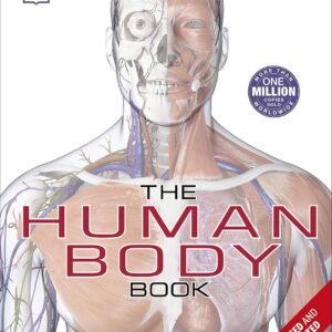 The Human Body Book by Richard Walker & Steve Parker – The Ultimate Visual Guide to Anatomy