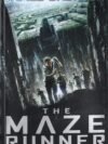 The Maze Runner by James Dashner – A Thrilling Dystopian Adventure | Scholastic