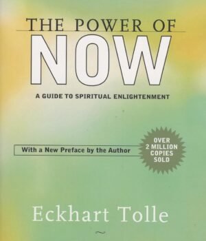 The Power of Now by Eckhart Tolle – A Spiritual Guide to Living in the Present Moment | Yogi Impressions