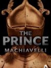 The Prince by Niccolò Machiavelli – A Classic Treatise on Power, Strategy, and Leadership | Fingerprint Publications
