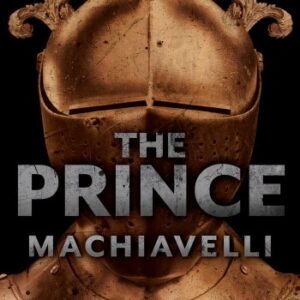 The Prince by Niccolò Machiavelli – A Classic Treatise on Power, Strategy, and Leadership | Fingerprint Publications