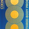The Three-Body Problem by Cixin Liu – A Mind-Bending Sci-Fi Masterpiece