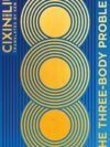 The Three-Body Problem by Cixin Liu – A Mind-Bending Sci-Fi Masterpiece