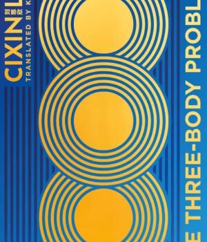 The Three-Body Problem by Cixin Liu – A Mind-Bending Sci-Fi Masterpiece