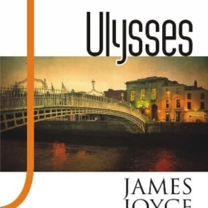 Ulysses by James Joyce – A Literary Masterpiece of Modernism | Fingerprint Publications