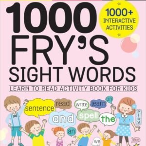 1000 Fry’s Sight Words – Build Strong Reading Foundations with High-Frequency Words | Wonder House Books