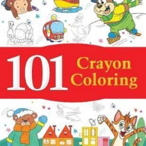 101 Crayon Coloring – Creative Fun for Young Artists | Wonder House Books
