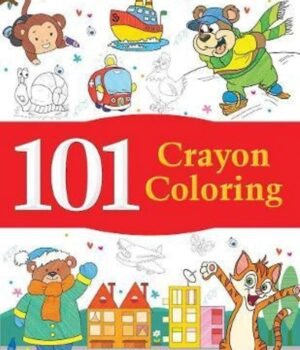 101 Crayon Coloring – Creative Fun for Young Artists | Wonder House Books