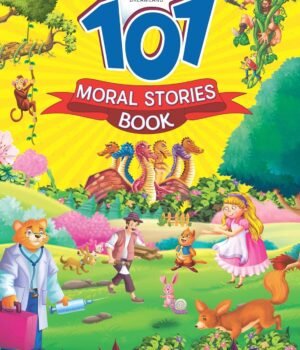 101 Moral Stories Book – Timeless Tales That Teach Values and Inspire Young Minds | Dreamland Publications
