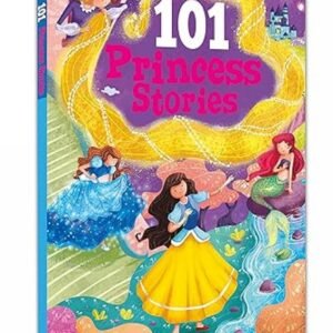 101 Princess Stories – A Magical Collection of Enchanting Tales for Young Readers | OM Books