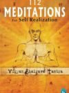 112 Meditations for Self Realization by Ranjit Chaudhri – Unlock Inner Peace Through Ancient Wisdom | Fingerprint Publishing