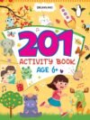 201 Activity Book (Age 6+) – Fun-Filled Learning Through Games, Puzzles & Creativity | Dreamland Publications