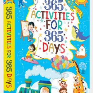 365 Activities for 365 Days – A Year of Fun, Learning, and Creativity for Kids | OM Books