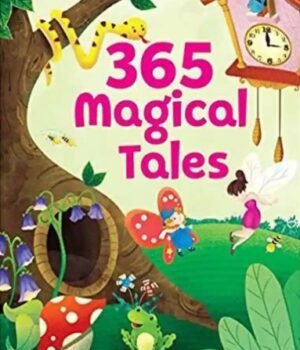 365 Magical Tales – A Year of Enchanting Stories for Children | Pegasus Books