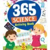365 Science Activity Book (Age 6+) – Fun Experiments and Learning All Year Round | Dreamland Publications