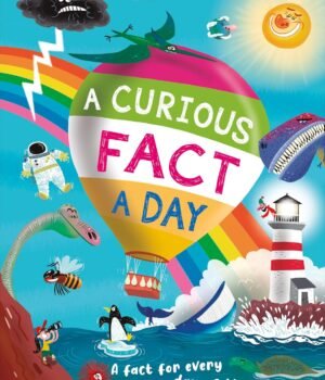A Curious Fact A Day – Discover a New Fascinating Fact Every Day | Miles Kelly