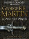 A Dance with Dragons by George R.R. Martin – Epic Fantasy at Its Finest | Harper Collins (Voyager)