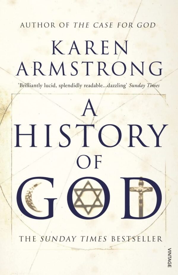 A History of God by Karen Armstrong – Tracing the Evolution of the Divine Across Time | Vintage Books