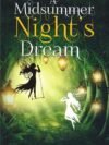 A Midsummer Night's Dream by William Shakespeare – A Timeless Tale of Magic, Mischief, and Romance | Fingerprint! Publishing
