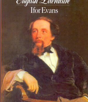 A Short History of English Literature by Ifor Evans & Bernard Bergonzi – A Comprehensive Overview of Literary Development | Penguin Publications