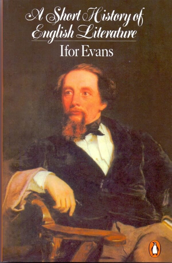 A Short History of English Literature by Ifor Evans & Bernard Bergonzi – A Comprehensive Overview of Literary Development | Penguin Publications