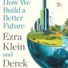 Abundance: How We Build a Better Future – A Bold Vision for Progress, Possibility, and Collective Hope | Profile Books