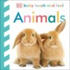 Animals – Baby Touch and Feel – A Sensory Safari for Little Explorers | DK Publishing