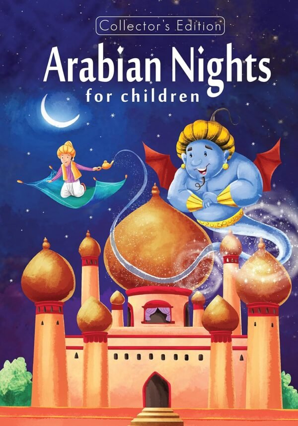 Arabian Nights for Children – Classic Tales of Magic and Adventure | Pegasus Books