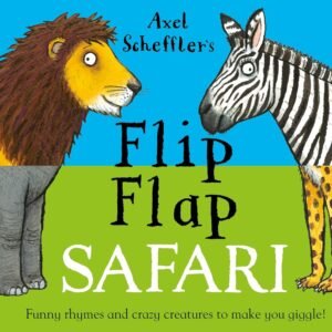 Axel Scheffler's Flip Flap Safari – A Wildly Fun Mix-and-Match Adventure | Nosy Crow Books