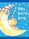 Baby Record Books for Boys (Blue) – Cherish Every Milestone with a Beautiful Keepsake | OM Books