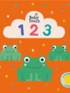 Baby Touch : 123 – A Sensory Counting Book for Little Explorers | Ladybird Books