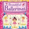 Beautiful Ballerinas – A Delightful Celebration of Dance and Grace | Igloo Book