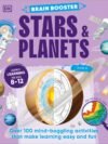 Brain Booster Stars and Planets – A Fun-Filled Journey Through Space for Curious Kids | DK Publishing