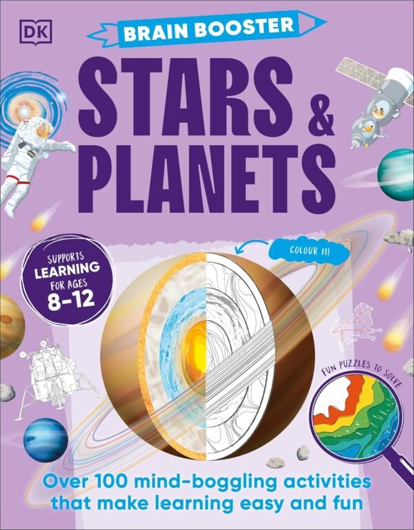 Brain Booster Stars and Planets – A Fun-Filled Journey Through Space for Curious Kids | DK Publishing