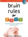 Brain Rules for Baby by John Medina – Unlock the Science of Raising Smart and Happy Children | Pear Press