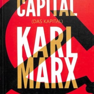 Capital (Das Kapital) by Karl Marx – A Revolutionary Work on Political Economy | Fingerprint Publishing