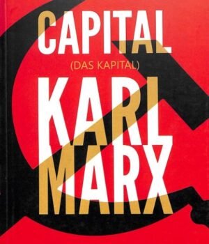Capital (Das Kapital) by Karl Marx – A Revolutionary Work on Political Economy | Fingerprint Publishing