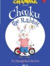 Cheeku the Rabbit by Champak – A Delightful Tale of Wit and Adventure | Rupa Publications